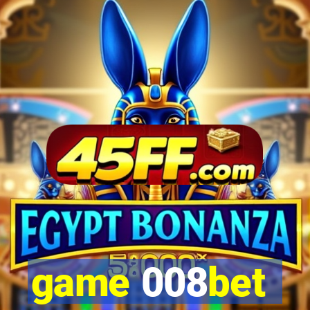 game 008bet